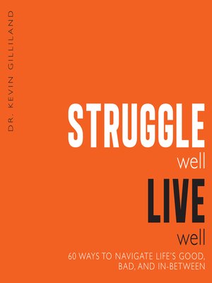 cover image of Struggle Well Live Well